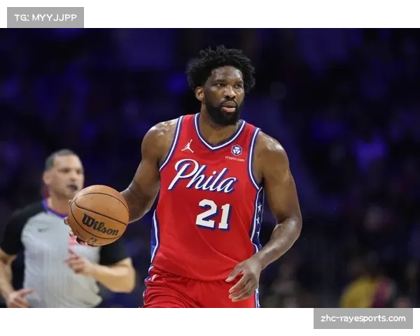 恩比德37分8助攻内线无解 关键节点76人逆转重要保障