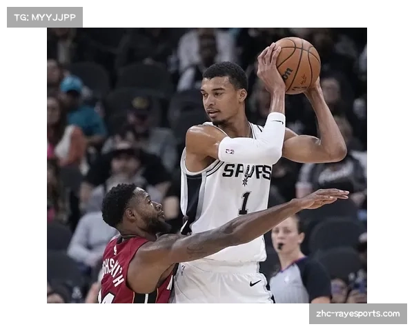 文班亚马率马刺完成队史复兴 青年军攻防效率高居联盟前列